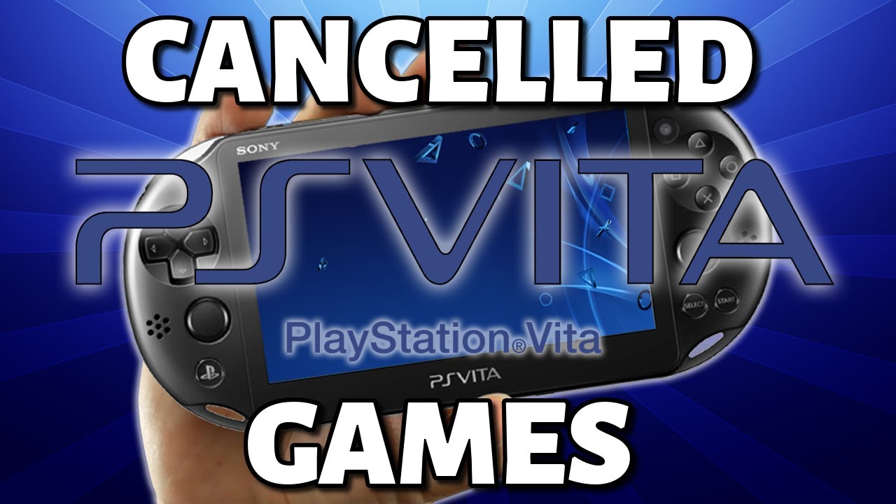 15 Cancelled Ps Vita Games Playstation Vita Retrounlim